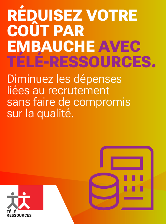Réduisez votre coût par embauche avec Télé-Ressources. Diminuez les dépenses liées au recrutement sans faire de compromis sur la qualité. (icône de calculatrice avec symbole d’argent)